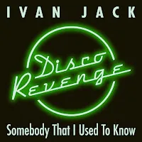 Ivan Jack — Somebody That I Used To Know — обложка